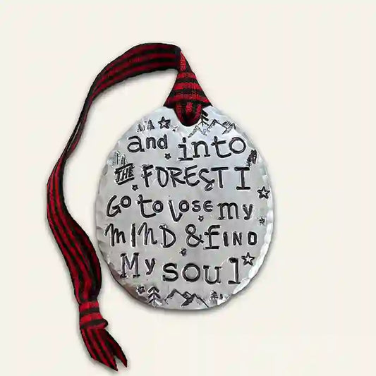 And Into The Forest I Go To Lose My Mind & Find My Soul vintage silver-plate round spoon ornament