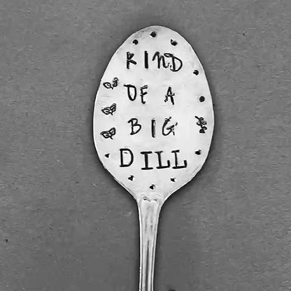 Kind Of A Big Dill vintage spoon herb garden marker on dark background