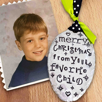 Merry Christmas From Your Favorite Child