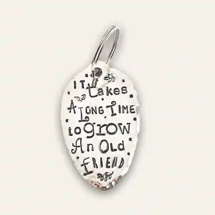 It Takes A Long Time To Grow An Old Friend Vintage Spoon Keychain